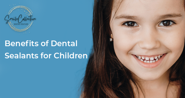Read more about the article Benefits of Dental Sealants for Children
